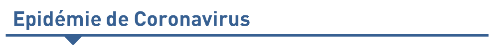 Epidémie de Coronavirus